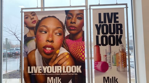 Ulta Milk Makeup 'Live Your Look' Window Signs