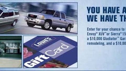 Lowe's/GMC/Gladiator Sweepstakes