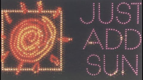 Just Add Sun Fiberoptic