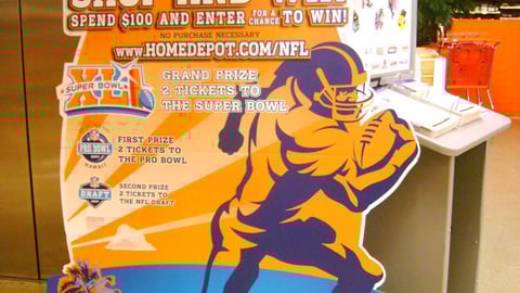 Home Depot Super Bowl Sweeps Standee