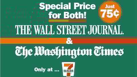 Wall Street Journal, Washington Times, 7-Eleven Promotion Graphics