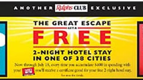 Ralphs Great Escape Promotion