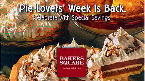 Bakers Square 'Pie Lovers' Week' FSI