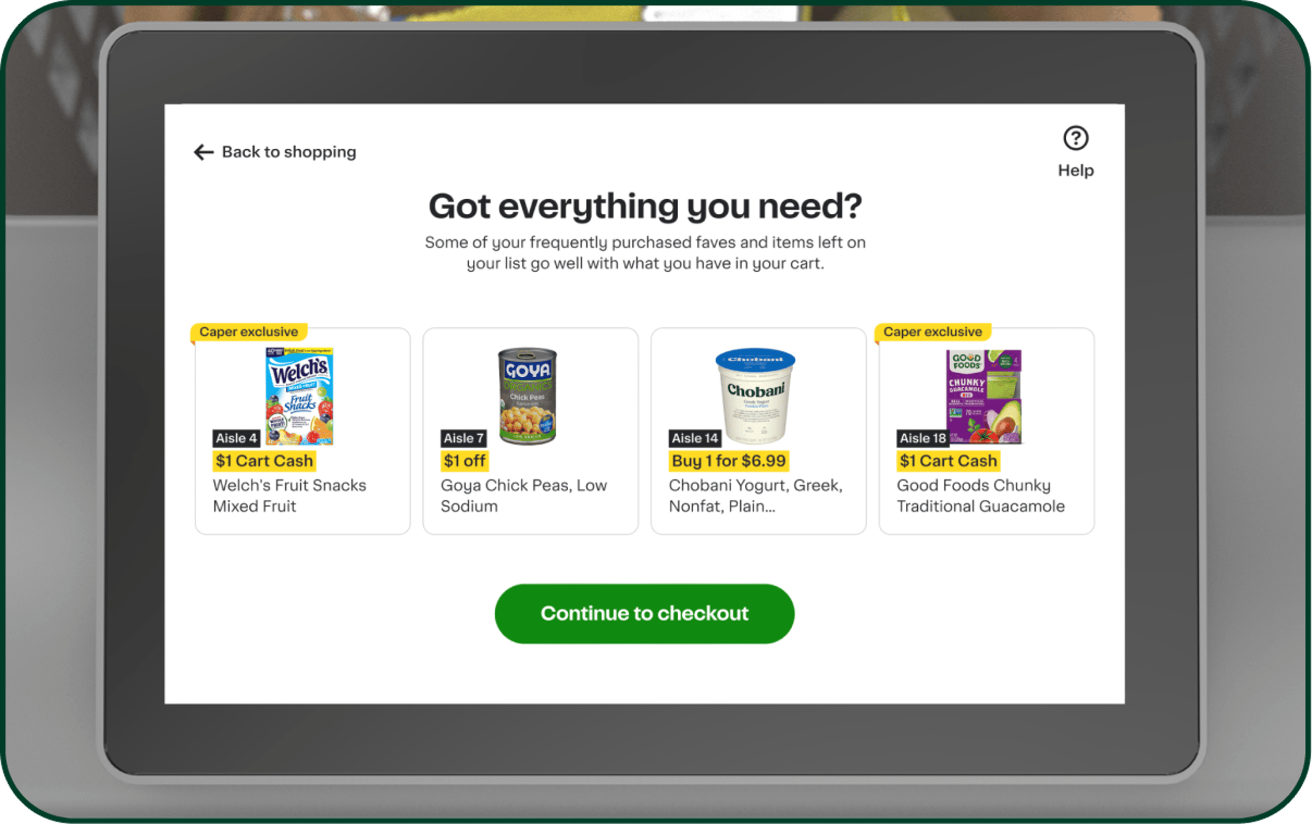 Instacart Got everything you need? Caper Cart prompt